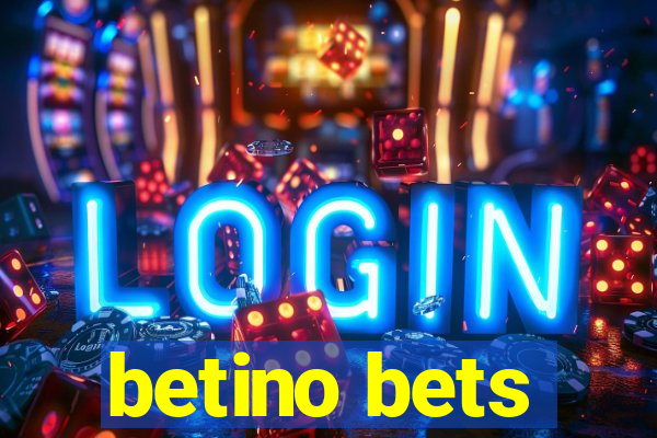 betino bets